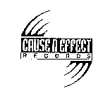 CAUSE N EFFECT RECORDS