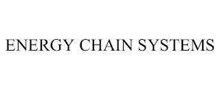 ENERGY CHAIN SYSTEMS