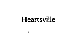 HEARTSVILLE