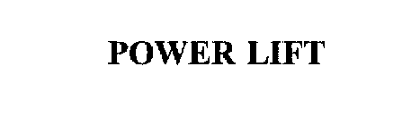 POWER LIFT