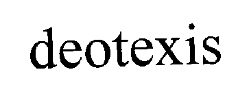 DEOTEXIS