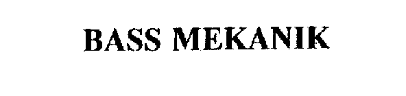 BASS MEKANIK