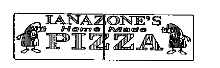 IANAZONE'S HOMEMADE PIZZA