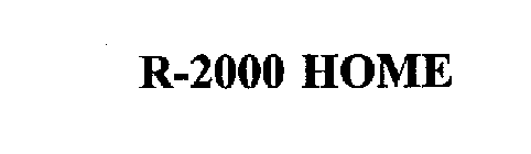 R-2000 HOME