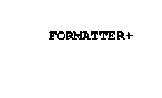 FORMATTER+