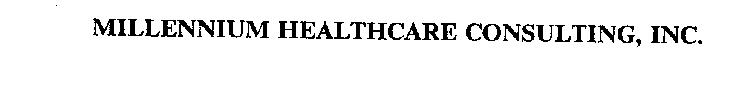 MILLENNIUM HEALTHCARE CONSULTING, INC.