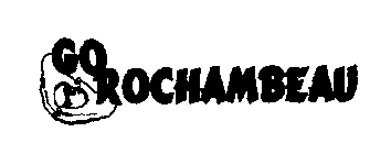 GO ROCHAMBEAU