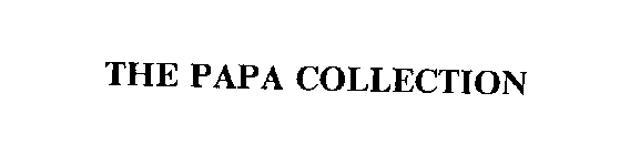 THE PAPA COLLECTION