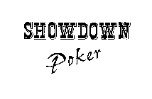 SHOWDOWN POKER