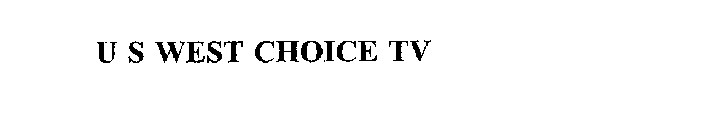 U S WEST CHOICE TV