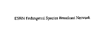 ENDANGERED SPECIES BROADCAST NETWORK