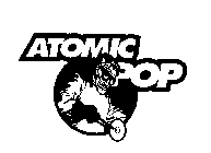 ATOMIC POP