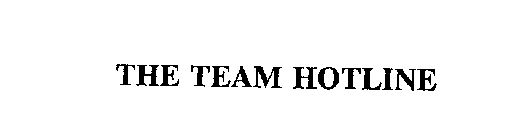 THE TEAM HOTLINE