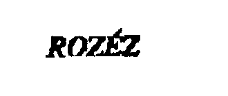 ROZEZ