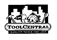 TOOLCENTRAL QUALITY TOOLS FOR LESS