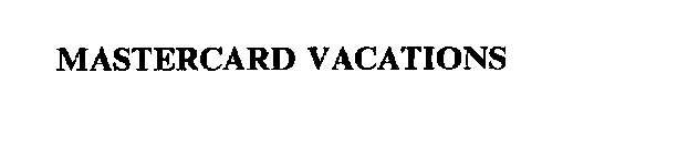 MASTERCARD VACATIONS