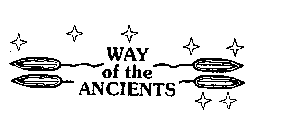WAY OF THE ANCIENTS