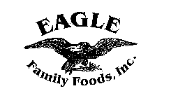 EAGLE FAMILY FOODS, INC.