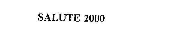 SALUTE 2000
