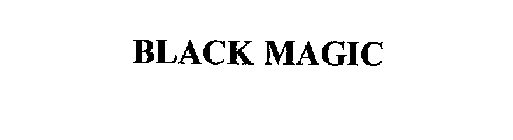 BLACK MAGIC