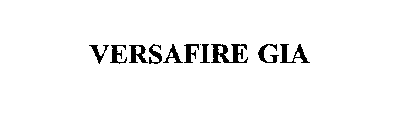 VERSAFIRE GIA