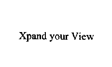 XPAND YOUR VIEW