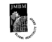 JMBM GLOBAL HOSPITALITY GROUP