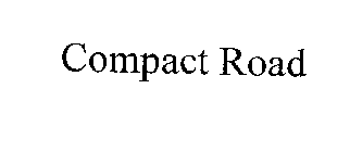 COMPACT ROAD