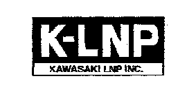 K-LNP KAWASAKI LNP INC.