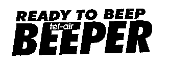 READY TO BEEP TEL-AIR BEEPER