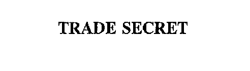 TRADE SECRET