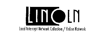 LINCOLN LOCAL INTERCEPT NETWORK COLLECTION / ONLINE NETWORK