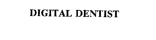 DIGITAL DENTIST