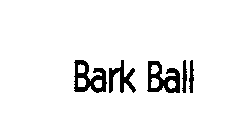 BARK BALL