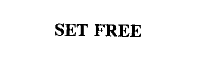 SET FREE