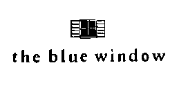 THE BLUE WINDOW