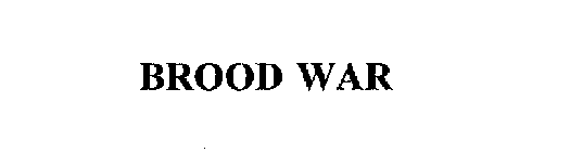 BROOD WAR