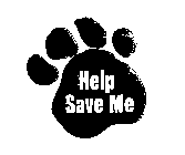 HELP SAVE ME