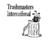 TRASHMASTERS INTERNATIONAL