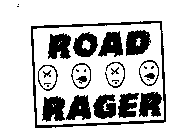 ROAD RAGER