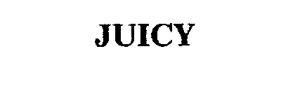 JUICY