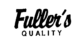 FULLER'S QUALITY