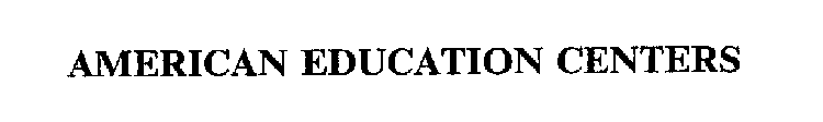 AMERICAN EDUCATION CENTERS