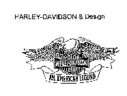 HARLEY-DAVIDSON & DESIGN MOTOR HARLEY-DAVIDSON CLOTHES AN AMERICAN LEGEND