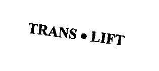 TRANS . LIFT