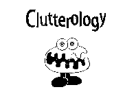 CLUTTEROLOGY