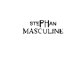 STEPHAN MASCULINE