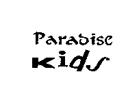 PARADISE KIDS