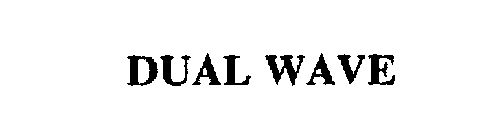 DUAL WAVE