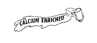 CALCIUM ENRICHED